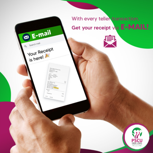 Email Receipts Are Here! PSCU Credit Union CoOperative Society Ltd.